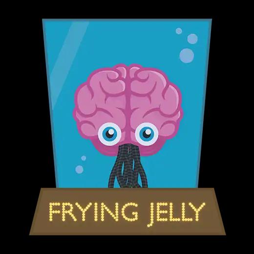 Frying Jelly