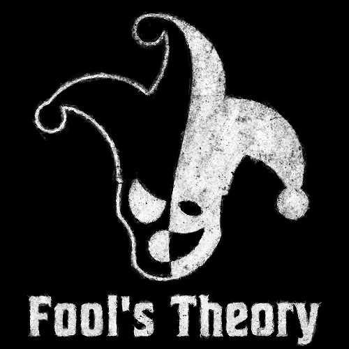 Fool's Theory