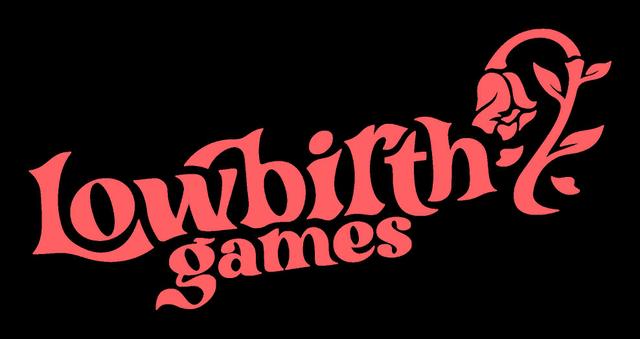 Lowbirth Games