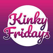 Kinky Fridays