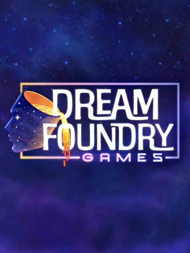 Dream Foundry Games