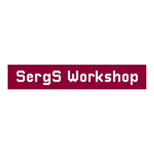 SergS Workshop