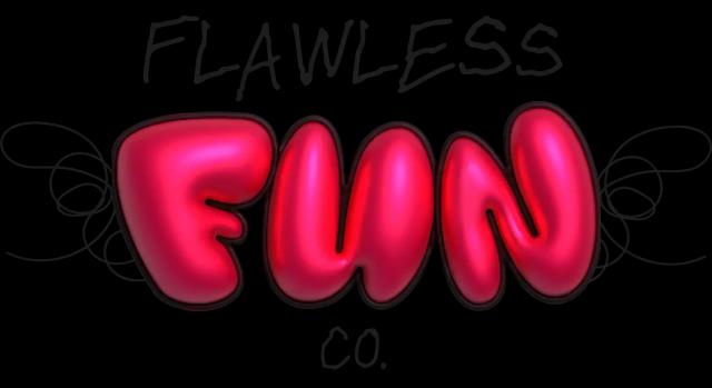 Flawless Fun