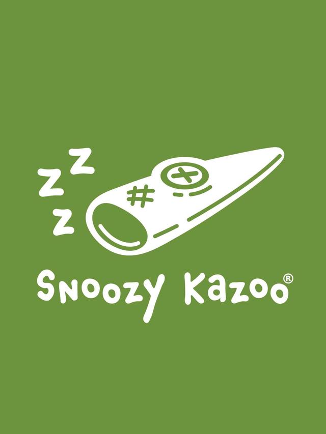 Snoozy Kazoo