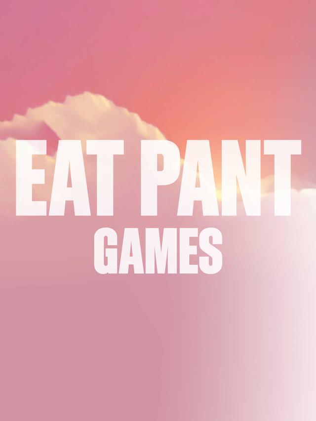 Eat Pant Games