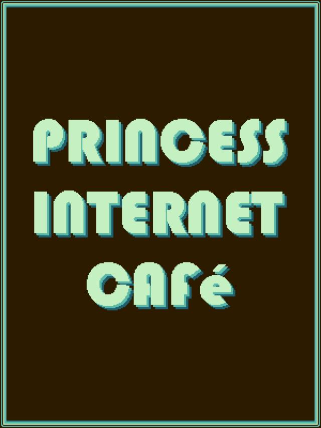 PRINCESS INTERNET CAFé