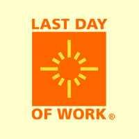 Last Day of Work