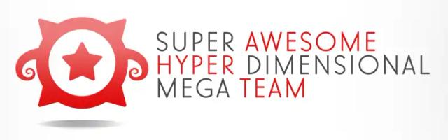 Super Awesome Hyper Dimensional Mega Team